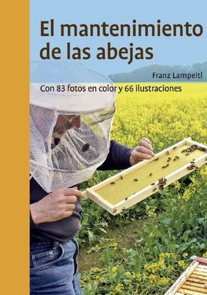 EL MANTENIMIENTO DE LAS ABEJAS *