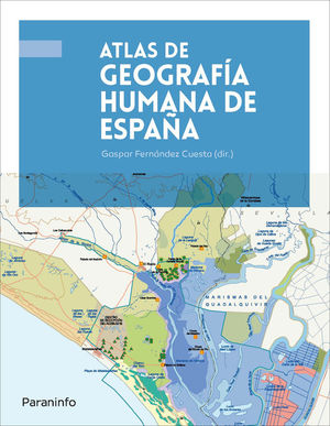 ATLAS DE GEOGRAFÍA HUMANA DE ESPAÑA *