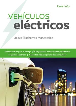 VEHÍCULOS ELÉCTRICOS *