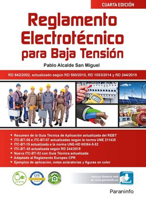 REGLAMENTO ELECTROTÉCNICO PARA BAJA TENSIÓN  4.ª EDICIÓN 2019 *