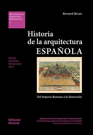 HISTORIA DE LA ARQUITECTURA ESPAÑOLA *