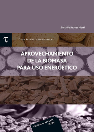 APROVECHAMIENTO  DE LA BIOMASA  PARA USO ENERGÉTICO*