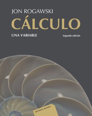 CALCULO. UNA VARIABLE (2ª ED.) *