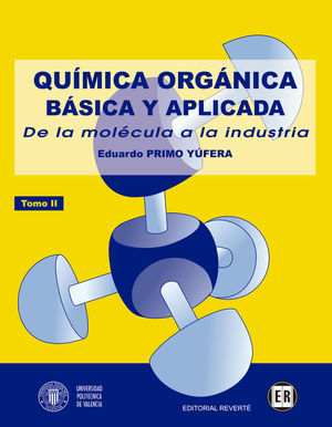 QUÍMICA ORGÁNICA BÁSICA Y APLICADA. VOLUMEN 2. *