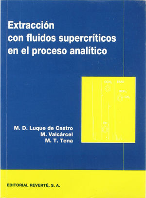 EXTRACCIÓN CON FLUIDOS SUPERCRÍTICOS EN EL PROCESO ANALÍTICO *