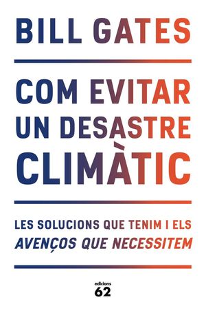 COM EVITAR UN DESASTRE CLIMÀTIC *