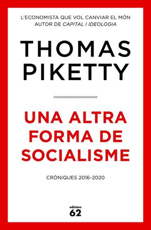 UNA ALTRA FORMA DE SOCIALISME *