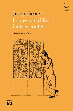 LA CREACIÓ D'EVA I ALTRES CONTES *