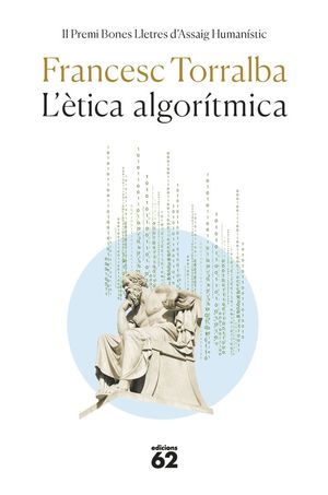 L'ÈTICA ALGORÍTMICA *