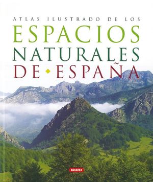 ESPACIOS NATURALES DE ESPAÑA *