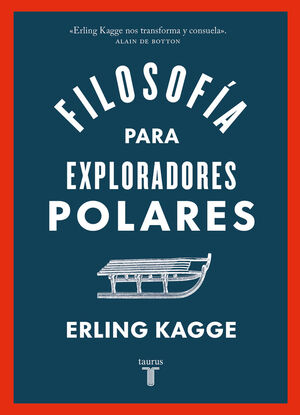 FILOSOFÍA PARA EXPLORADORES POLARES *