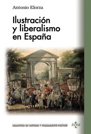 ILUSTRACIÓN Y LIBERALISMO EN ESPAÑA *