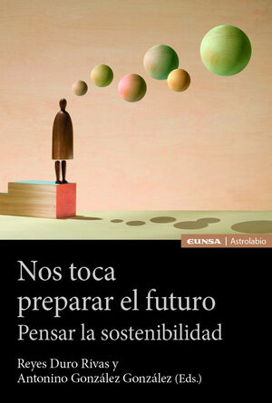 NOS TOCA PREPARAR EL FUTURO *