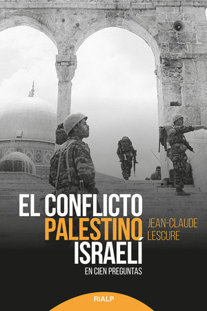 EL CONFLICTO PALESTINO-ISRAELÍ *