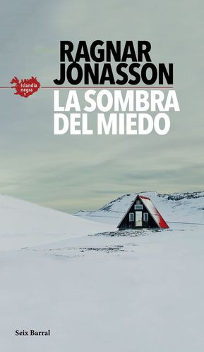 LA SOMBRA DEL MIEDO (SERIE ISLANDIA NEGRA 1) *