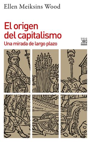 EL ORIGEN DEL CAPITALISMO *