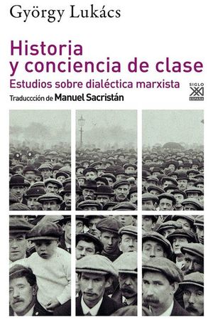 HISTORIA Y CONCIENCIA DE CLASE *