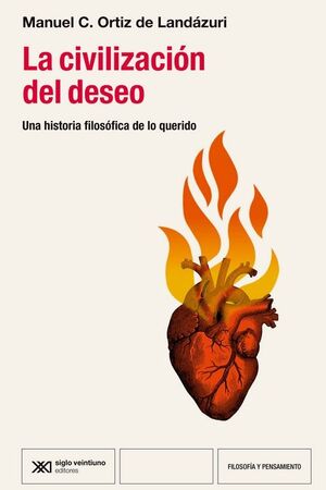 LA CIVILIZACIÓN DEL DESEO *
