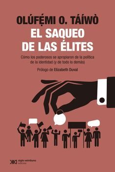 EL SAQUEO DE LAS ELITES *