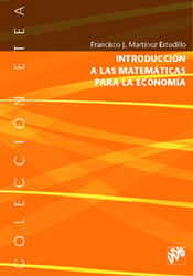 INTRODUCCIÓN A LAS MATEMÁTICAS PARA LA ECONOMÍAN *