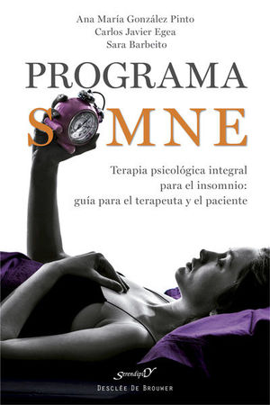 PROGRAMA SOMNE. TERAPIA PSICOLÓGICA INTEGRAL PARA EL INSOMNIO: *