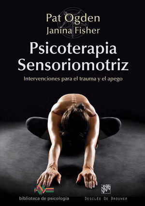 PSICOTERAPIA SENSORIOMOTRIZ *