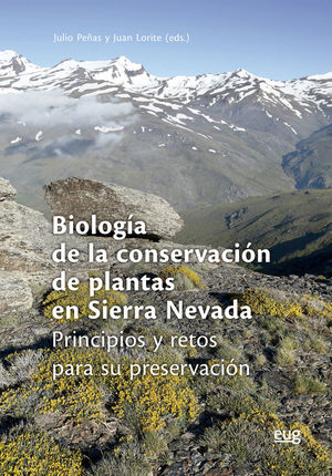 BIOLOGÍA DE LA CONSERVACIÓN DE PLANTAS EN SIERRA NEVADA *
