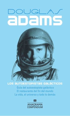 LOS AUTOESTOPISTAS GALÁCTICOS *