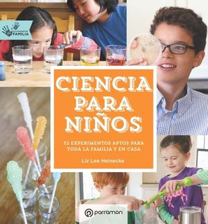 CIENCIA PARA NIÑOS. ACTIVIDADES EN FAMILIA *