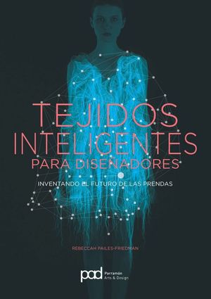 TEJIDOS INTELIGENTES PARA DISEÑADORES *