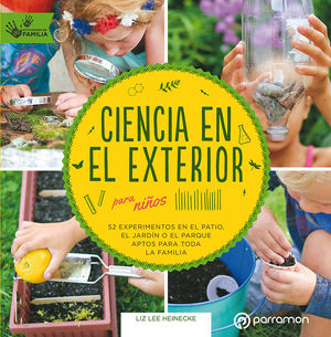 CIENCIA EN EL EXTERIOR PARA NIÑOS *