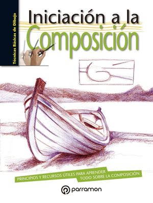 INICIACIÓN A LA COMPOSICIÓN *