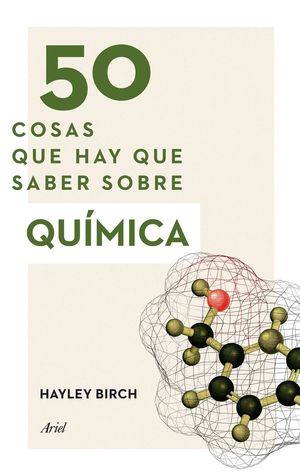 50 COSAS QUE HAY QUE SABER SOBRE QUÍMICA *