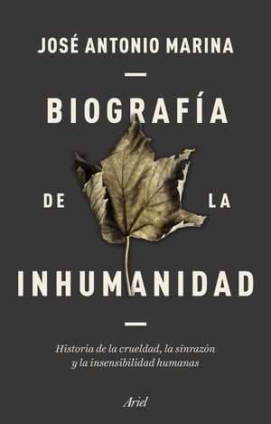 BIOGRAFÍA DE LA INHUMANIDAD *