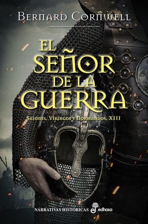 EL SEÑOR DE LA GUERRA XIII *
