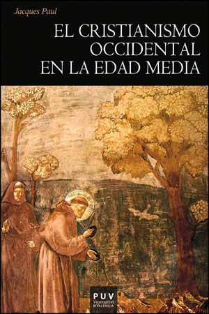 EL CRISTIANISMO OCCIDENTAL EN LA EDAD MEDIA *