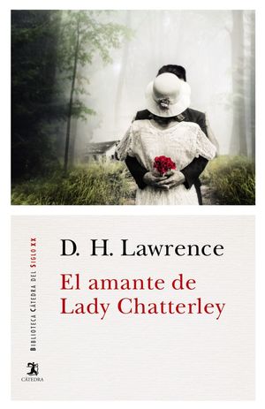 EL AMANTE DE LADY CHATTERLEY *