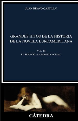 GRANDES HITOS DE LA HISTORIA DE LA NOVELA EUROAMERICANA *