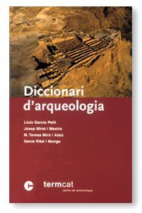 DICCIONARI D'ARQUEOLOGIA *