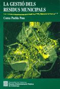 LA GESTIÓ DELS RESIDUS MUNICIPALS *