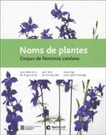 NOMS DE PLANTES. CORPUS DE FITONIMIA CATALANA *