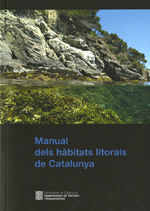 MANUAL DELS HÀBITATS LITORALS DE CATALUNYA *