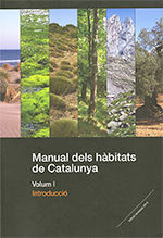 MANUAL DELS HÀBITATS DE CATALUNYA. VOLUM I