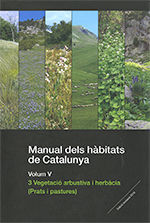 MANUAL DELS HÀBITATS DE CATALUNYA. VOLUM V.