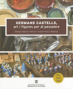 GERMANS CASTELLS, ART I FIGURES PER AL PESSEBRE *