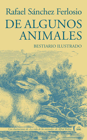 DE ALGUNOS ANIMALES *