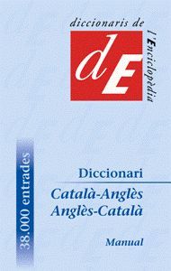 DICCIONARI CATALÀ-ANGLÈS / ANGLÈS-CATALÀ, MANUAL *