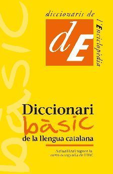 DICCIONARI BÀSIC DE LA LLENGUA CATALANA *