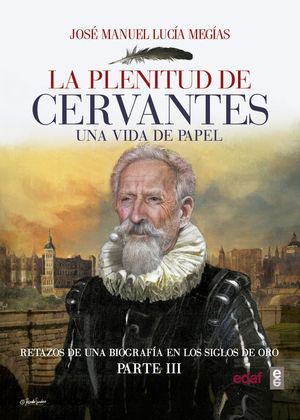 LA PLENITUD DE CERVANTES *