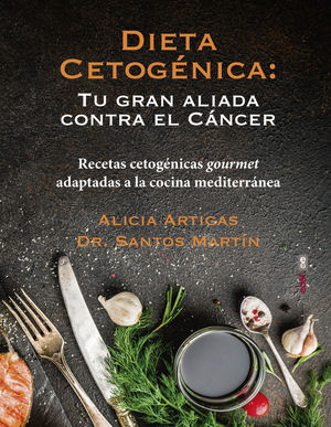 DIETA CETOGÉNICA: TU GRAN ALIADA CONTRA EL CÁNCER *